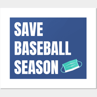 Save Baseball Season Posters and Art